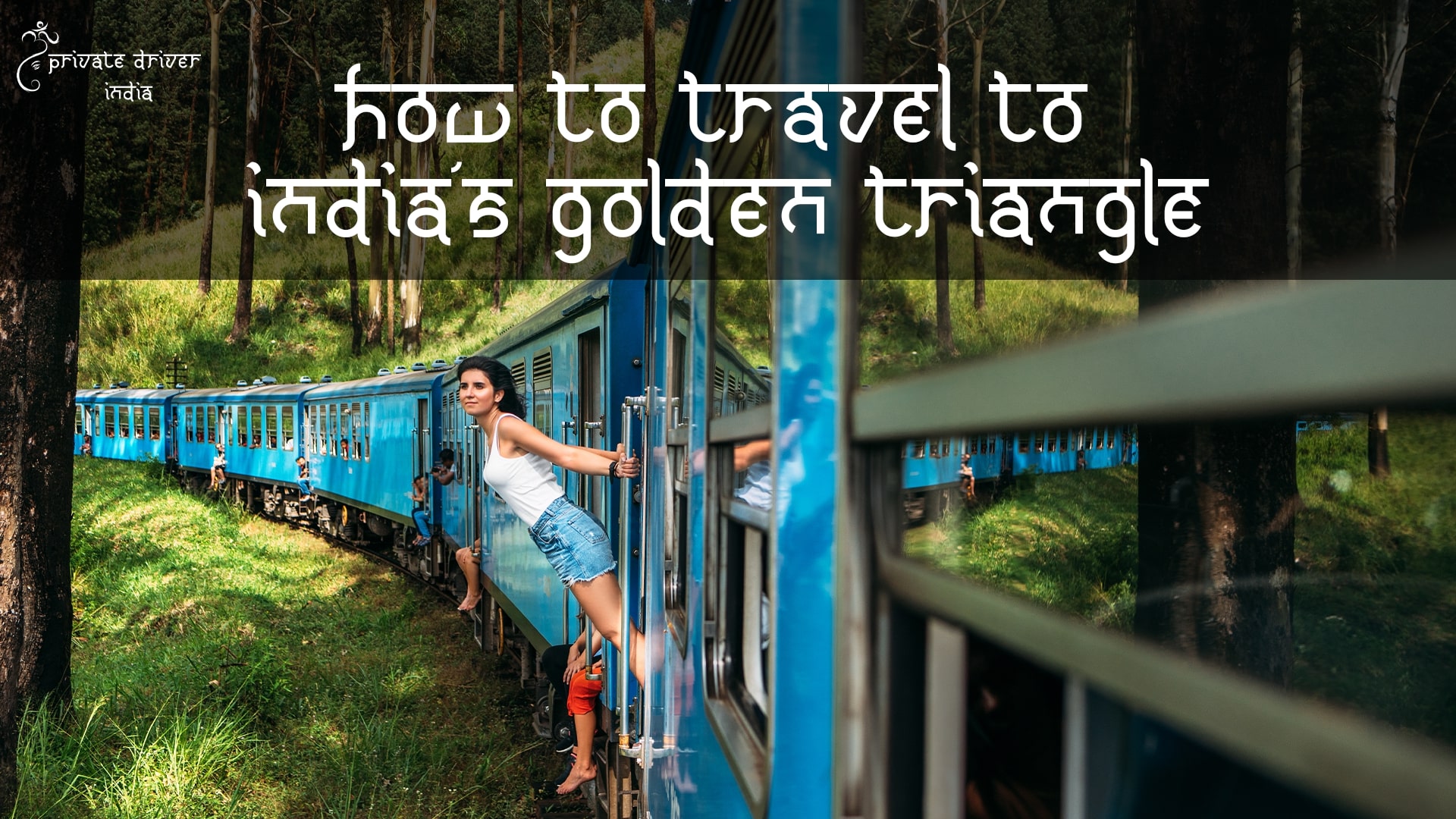 How To Travel To India’s Golden Triangle