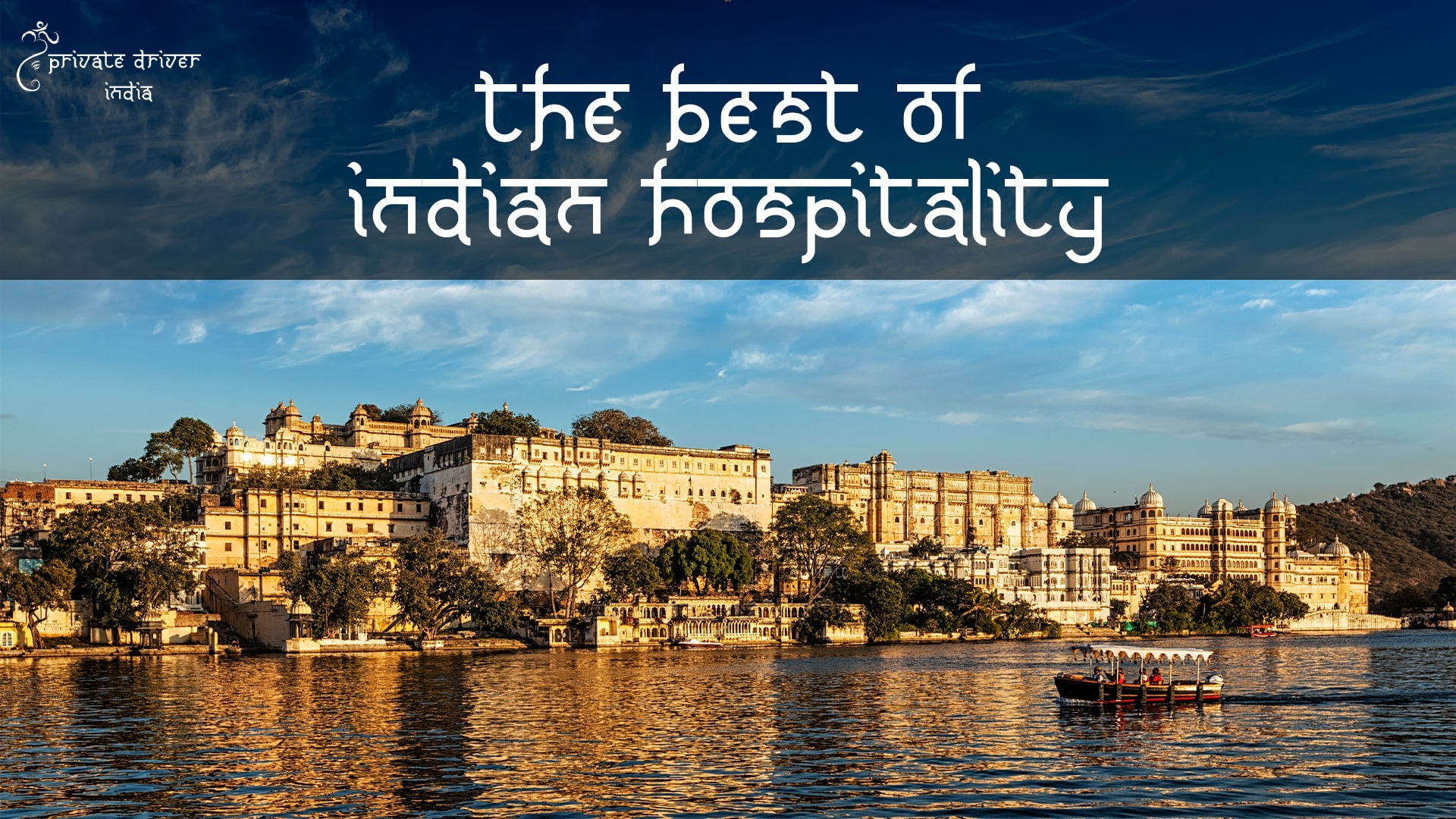 The Best of Indian Hospitality